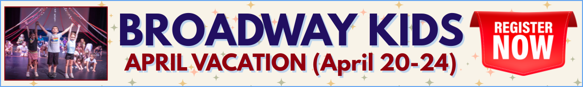 BROADWAY KIDS APRIL
