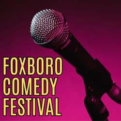FOXBORO COMEDY FESTIVAL